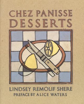 Chez Panisse Desserts