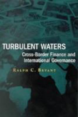 Turbulent Waters : Cross-Border Finance and International Commerce