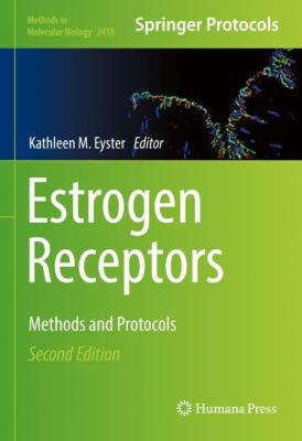 Estrogen Receptors : Methods and Protocols