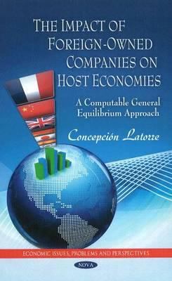 The Impact of Foreign-Owned Companies on Host Economies