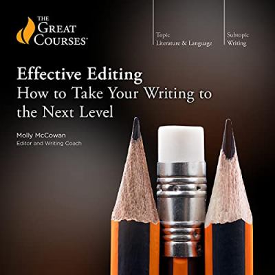 Effective Editing : How to Take Your Writing to the Next Level