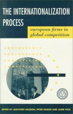The Internationalization Process : European Firms in Global Competition