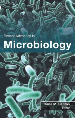 Recent Advances in Microbiology