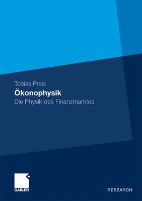 Ökonophysik : Die Physik des Finanzmarktes