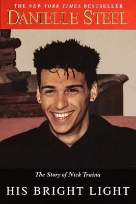 His Bright Light : The Story of Nick Traina