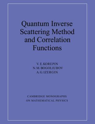 Quantum Inverse Scattering Method and Correlation Functions