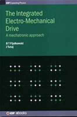 Mechatronics : Integrated Electro-Mecha