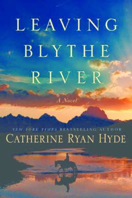 Leaving Blythe River : A Novel