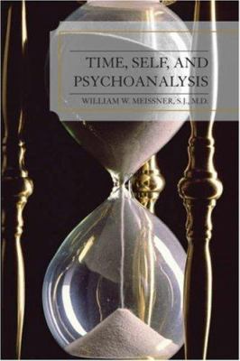 Time, Self, and Psychoanalysis