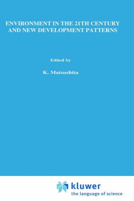 Environment in the 21st Century and New Development Patterns