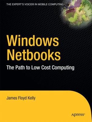 Windows Netbooks : The Path to Low Cost Computing