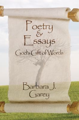 Poetry and Essays : God's Gift of Words
