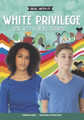 White Privilege : Deal with It in All Fairness