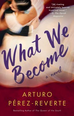 What We Become : A Novel