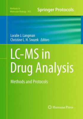 LC-MS in Drug Analysis : Methods and Protocols