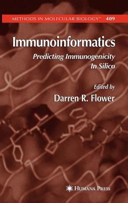 Immunoinformatics : Predicting Immunogenicity in Silico
