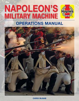 Napoleon's Military Machine Operations Manual