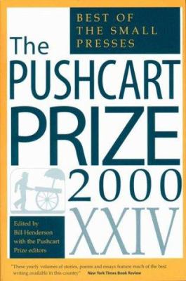 The Pushcart Prize XXIV : Best of the Small Presses