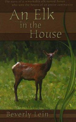 An Elk in the House