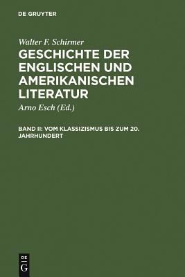 Geschichte der Englischen und Amerikanischen Literatur : Von Den Anfängen Bis Zur Gegenwart