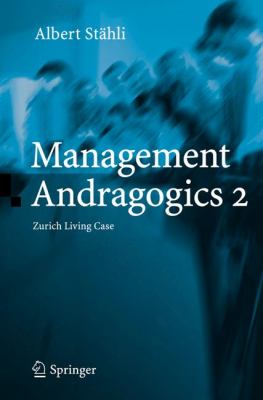 Management Andragogics 2 : Zurich Living Case