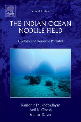 The Indian Ocean Nodule Field : Geology and Resource Potential
