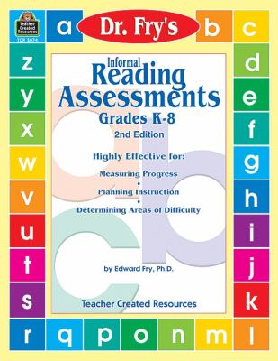 Informal Reading Assessments by Dr. Fry