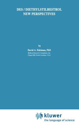 Des Diestilbestrol : New Perspectives