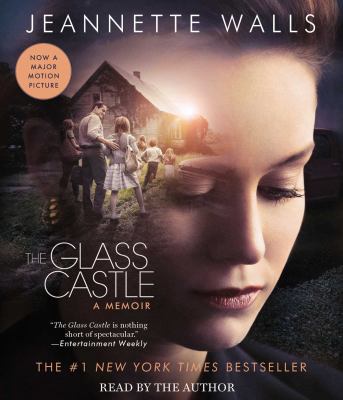 The Glass Castle : A Memoir