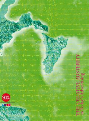 The Creative Austerity in Today's Advertising