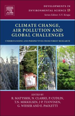 Climate Change, Air Pollution and Global Challenges : Understanding and Perspectives from Forest Research