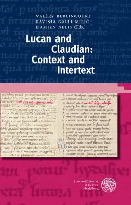 Lucan and Claudian : Context and Intertext