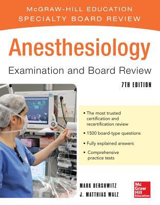 Anesthesiology Examination and Board Review 7/e