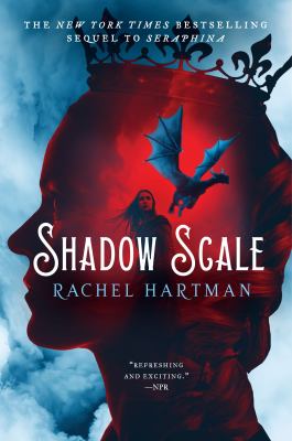 Shadow Scale : A Companion to Seraphina