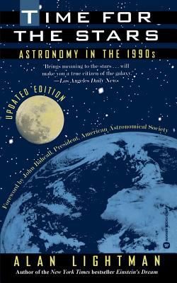 Time for the Stars : Astronomy in The 1990s