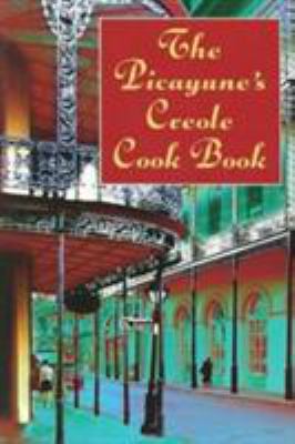 The Picayune's Creole Cook Book