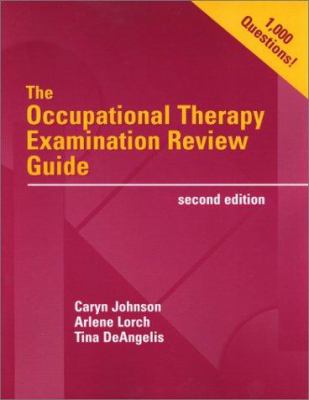 The Occupational Therapy Examination Review Guide