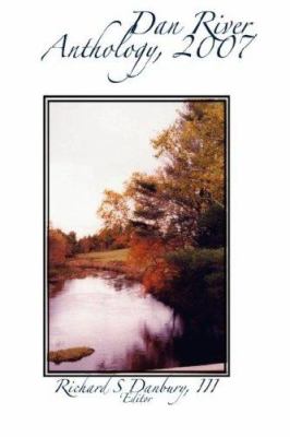 Dan River Anthology 2007