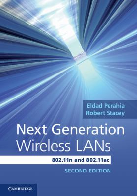 Next Generation Wireless LANs : 802. 11n and 802. 11ac