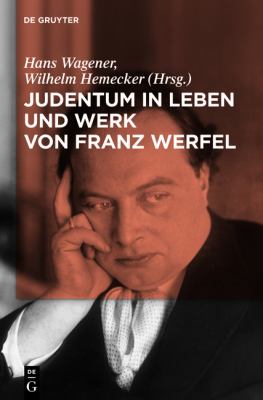 Judentum in Leben und Werk Von Franz Werfel