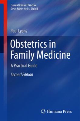 Obstetrics in Family Medicine : A Practical Guide