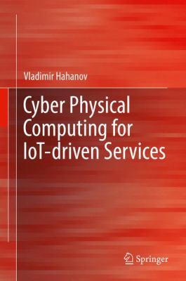 Cyber Physical Computing for IoT-Driven Services