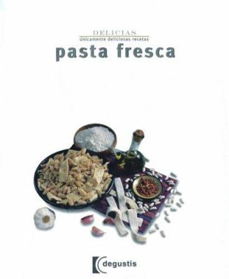 Pasta Fresca
