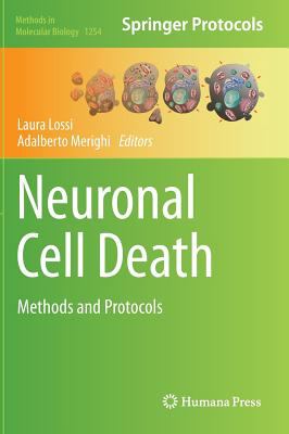 Neuronal Cell Death : Methods and Protocols