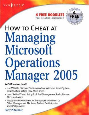 How to Cheat at Managing Microsoft Operations Manager 2005