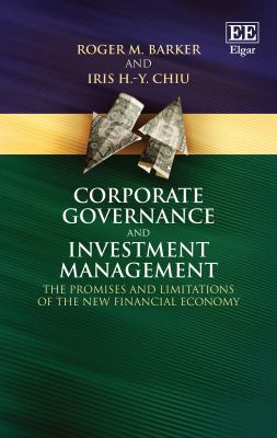 Corporate Governance and Investment Management : The Promises and Limitations of the New Financial Economy
