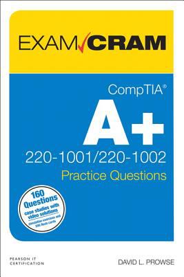 CompTIA A+ 220-1001 / 220-1002 Practice Questions