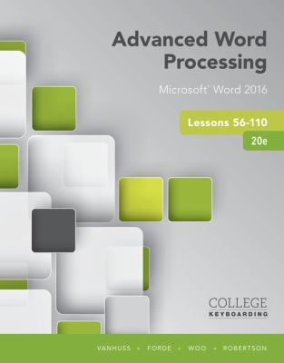 Advanced Word Processing, Lessons 56-110 : College Keyboarding - Microsoft Word