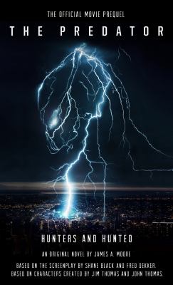 The Predator : Hunters and Hunted Official Movie Prequel