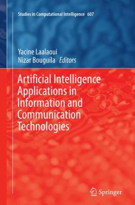 Artificial Intelligence Applications in Information and Communication Technologies